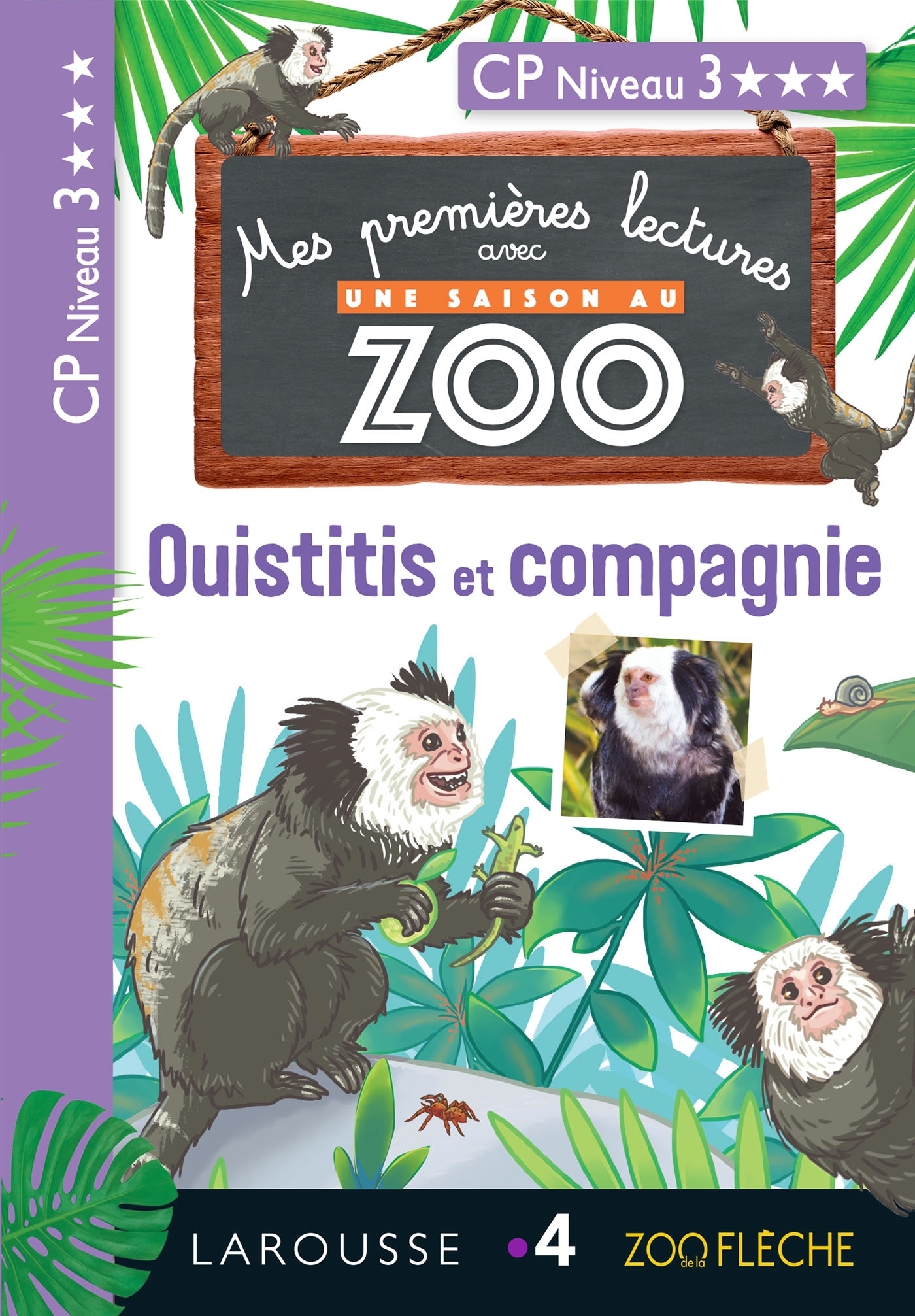 OUISTITIS ET COMPAGNIE 1ERES LECTURES UNE SAISON AU ZOO