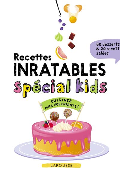 RECETTES INRATABLES SPECIAL KIDS!