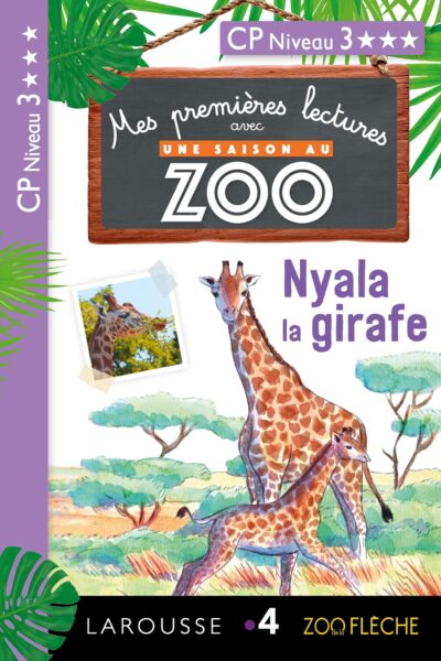 DIONI LA GIRAFE  1ERES LECTURES UNE SAISON AU ZOO