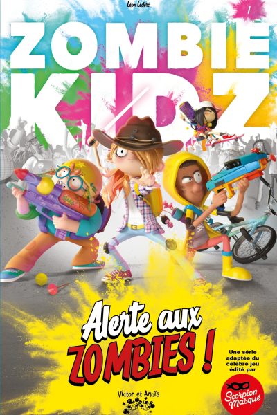 ZOMBIE KIDZ T01 - ALERTE AUX ZOMBIES!