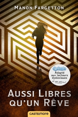 AUSSI LIBRES QU'UN REVE (VERSION DYSLEXIQUE)