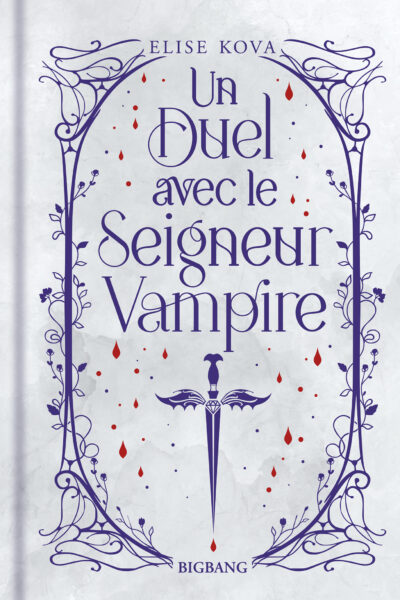 UN DUEL AVEC LE SEIGNEUR VAMPIRE (EDITION RELIEE)