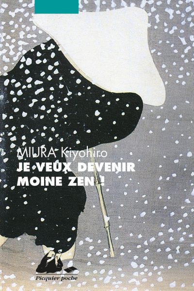 JE VEUX DEVENIR MOINE ZEN