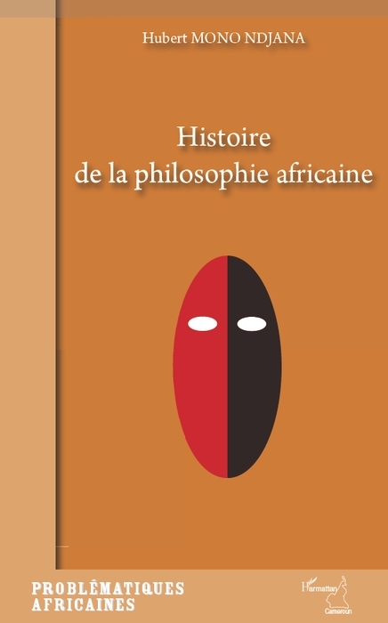 HISTOIRE DE LA PHILOSOPHIE (MONO NDJANA) AFRICAINE