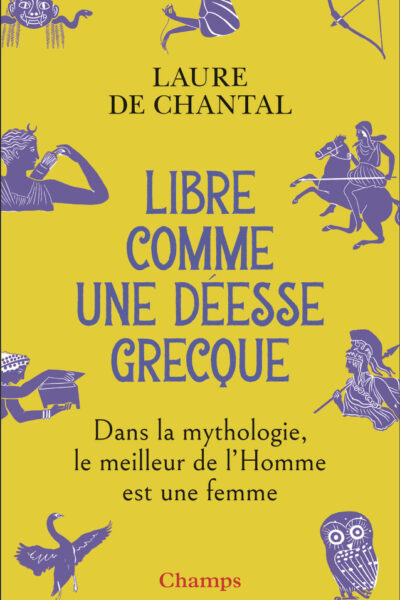 LIBRE COMME UNE DEESSE GRECQUE