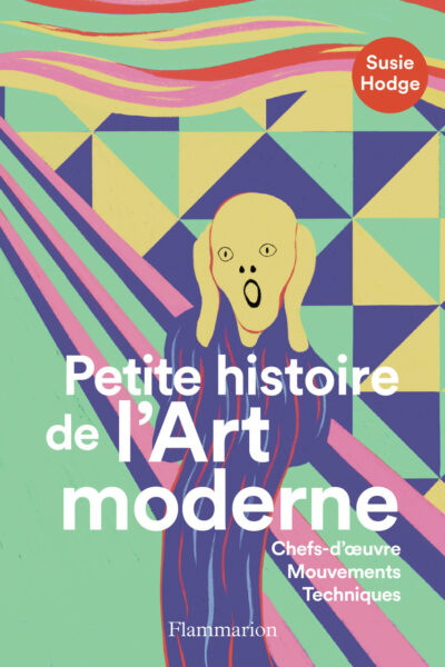 PETITE HISTOIRE DE L'ART MODERNE