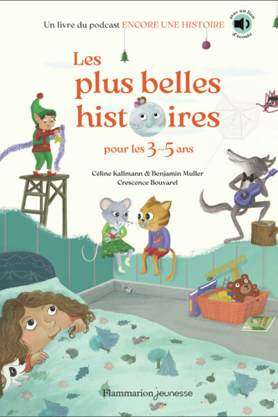 ENCORE UNE HISTOIRE - LES PLUS BELLES HISTOIRES POUR LES 3-5 ANS
