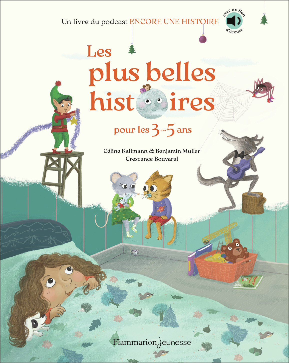 ENCORE UNE HISTOIRE - LES PLUS BELLES HISTOIRES POUR LES 3-5 ANS