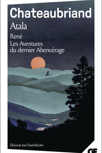 ATALA - RENE - LES AVENTURES DU DERNIER ABENCERAGE
