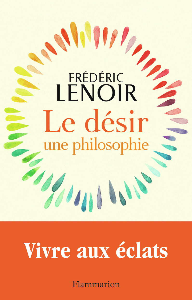 LE DESIR UNE PHILOSOPHIE