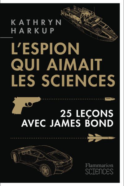 L'ESPION QUI AIMAIT LES SCIENCES