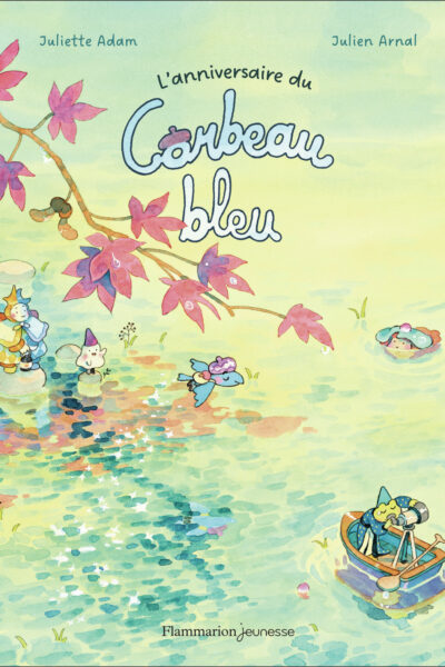 L'ANNIVERSAIRE DU CORBEAU BLEU