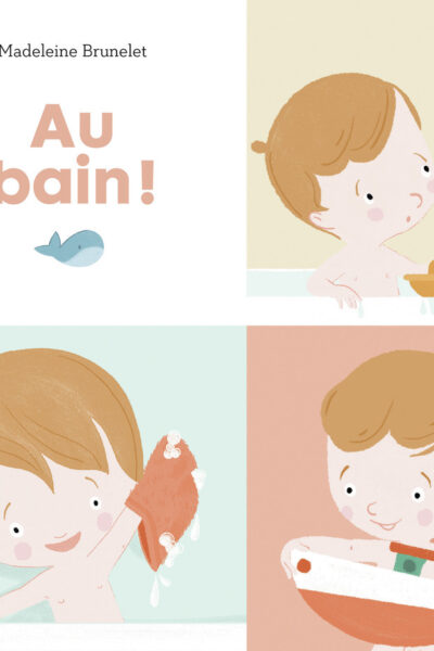 MES TOUTES PREMIERES HISTOIRES PERE CASTOR - AU BAIN !