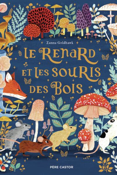 LE RENARD ET LES SOURIS DES BOIS