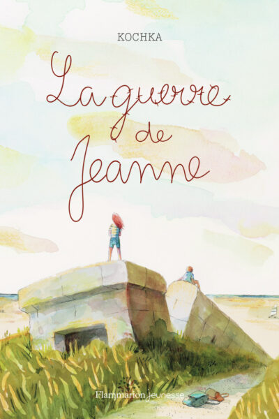 LA GUERRE DE JEANNE