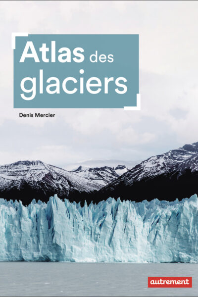 18092024ATLAS DES GLACIERS