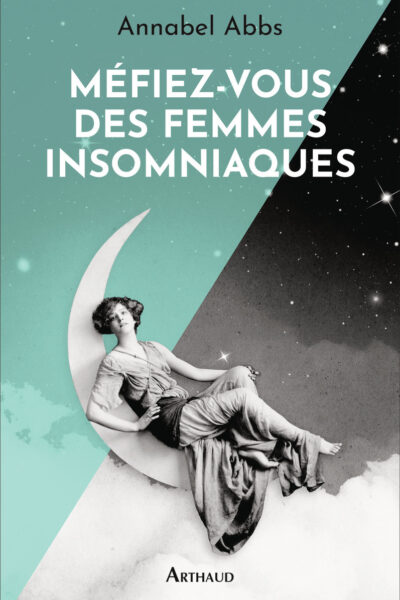 MEFIEZ-VOUS DES FEMMES INSOMNIAQUES