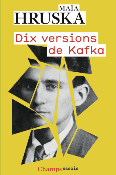 DIX VERSIONS DE KAFKA