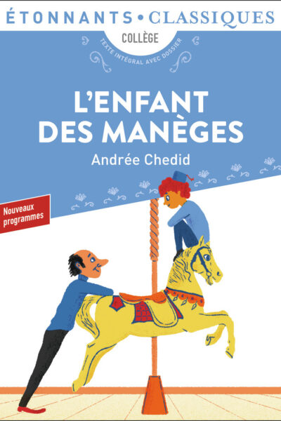 L'ENFANT DES MANEGES - ET AUTRES NOUVELLES