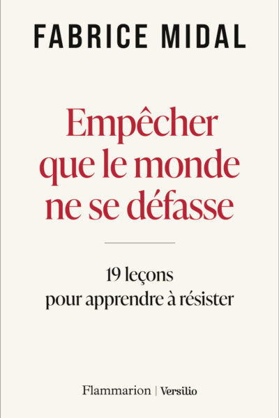 EMPECHER QUE LE MONDE NE SE DEFASSE