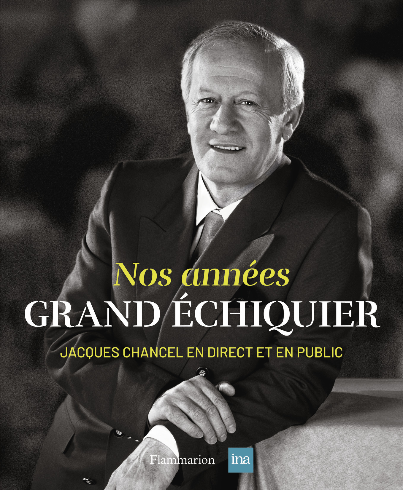 NOS ANNEES GRAND ECHIQUIER