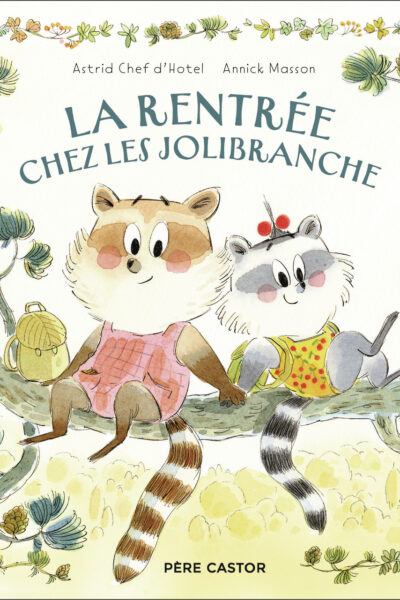 RENTREE CHEZ LES JOLIBRANCHE