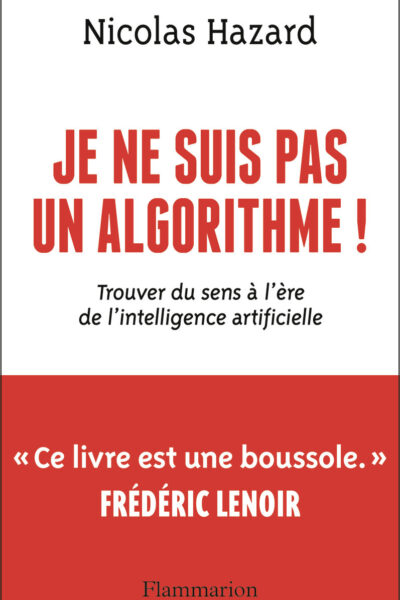 JE NE SUIS PAS UN ALGORITHME !