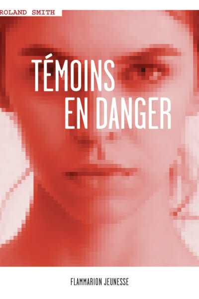 TEMOINS EN DANGER
