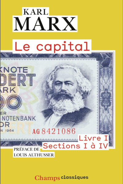 LE CAPITAL - LIVRE I, SECTIONS I A IV