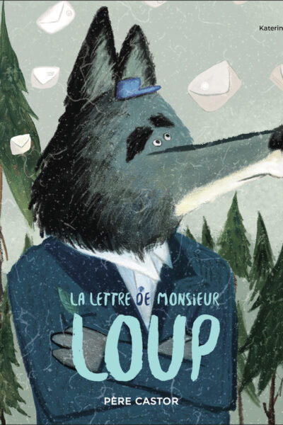 LA LETTRE DE MONSIEUR LOUP