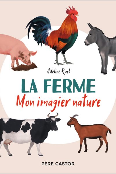 LA FERME MON IMAGIER NATURE