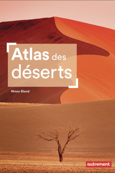 ATLAS DES DESERTS
