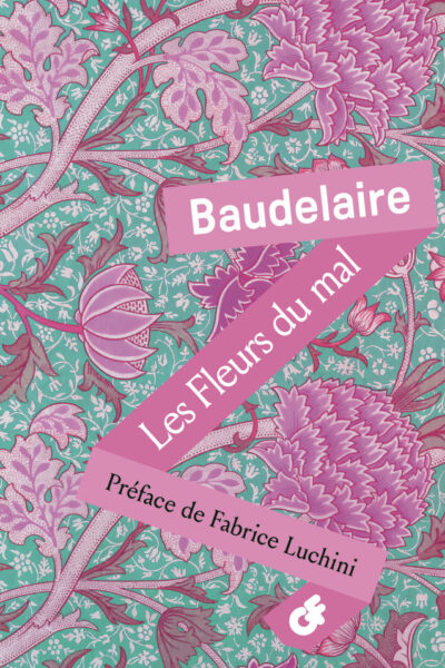 LES FLEURS DU MAL - EDITION LIMITEE