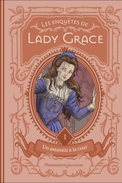 LES ENQUÊTES DE LADY GRACE TOME 1