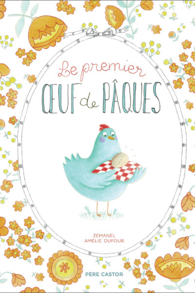 LE PREMIER OEUF DE PAQUES