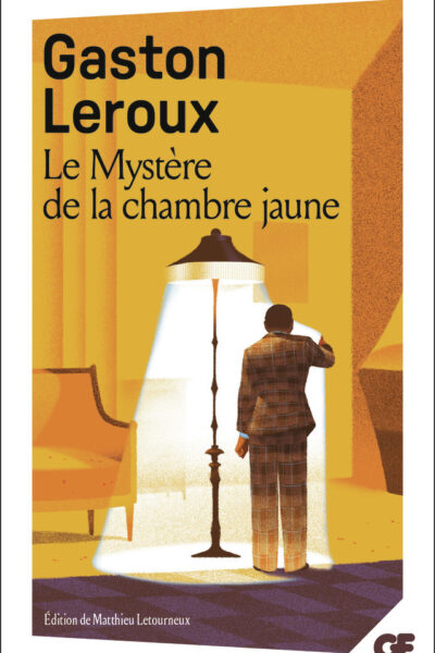 LE MYSTERE DE LA CHAMBRE JAUNE