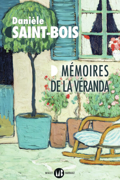MEMOIRES DE LA VERANDA