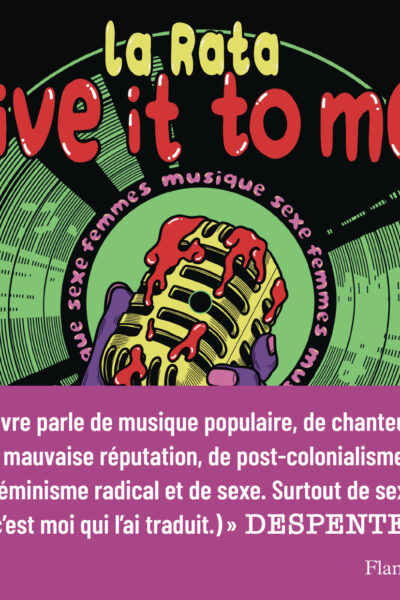 GIVE IT TO ME ! - SEXE FEMMES MUSIQUE