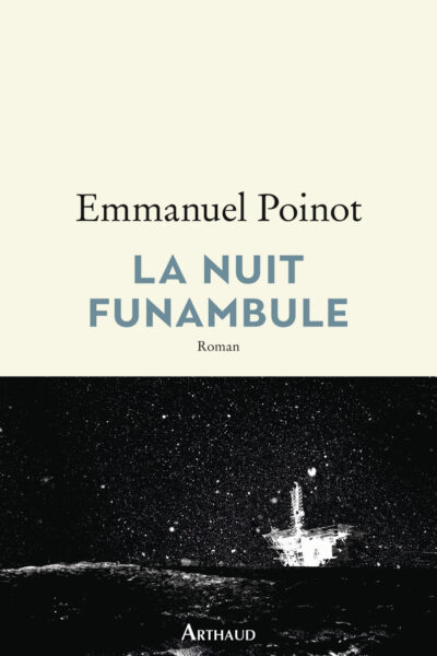 LA NUIT FUNAMBULE