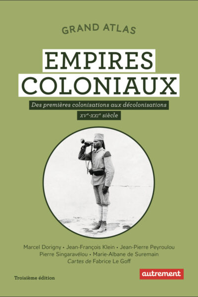 GRAND ATLAS DES EMPIRES COLONIAUX