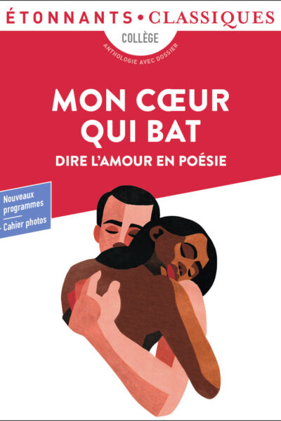MON COEUR QUI BAT - DIRE L'AMOUR EN POESIE
