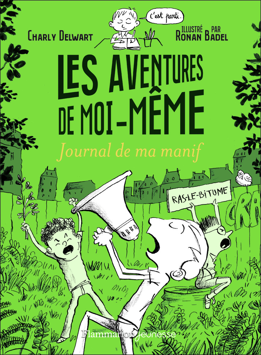 LES AVENTURES DE MOI-MEME - JOURNAL DE MA MANIF