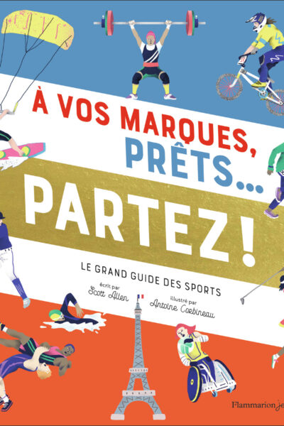 A VOS MARQUES, PRETS... PARTEZ ! - LE GRAND GUIDE DES SPORTS