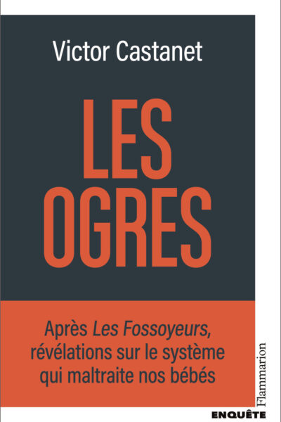 LES OGRES ENQUETE