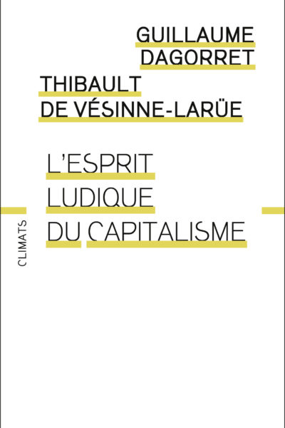 L ESPRIT LUDIQUE DU CAPITALISME