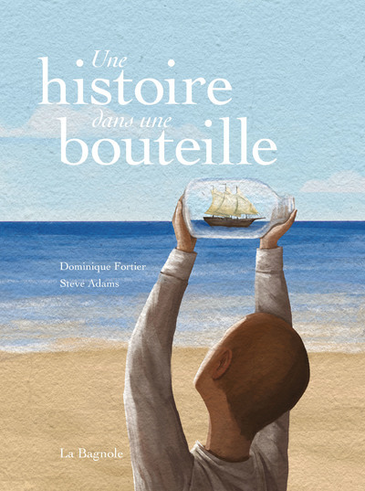UNE HISTOIRE DANS UNE BOUTEILLE