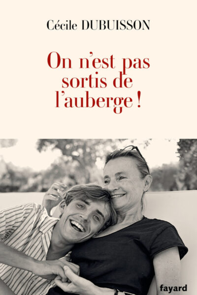 ON N'EST PAS SORTI DE L'AUBERGE !