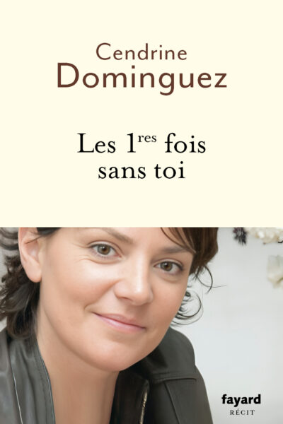 LES PREMIERES FOIS SANS TOI
