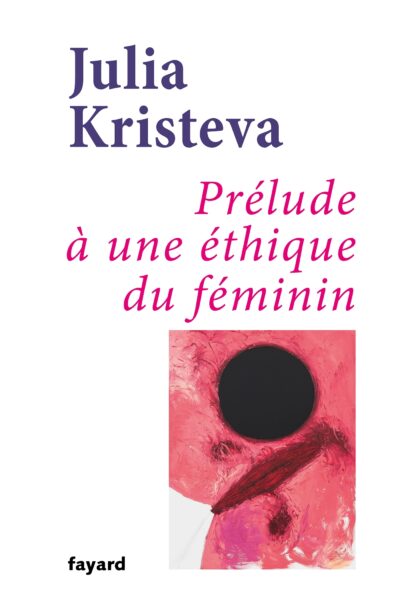 PRELUDE A UNE ETHIQUE DU FEMININ