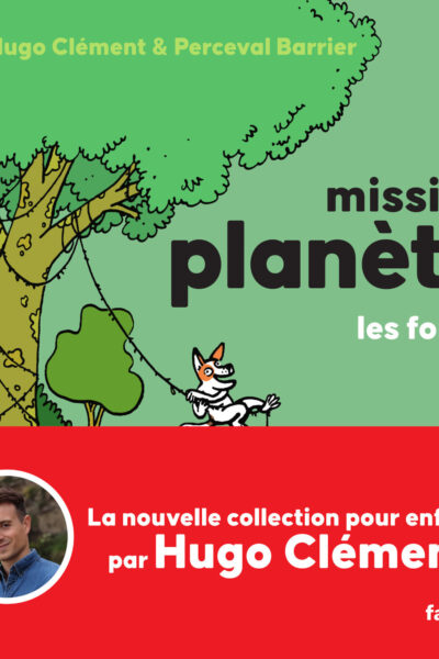 MISSION PLANETE T03 LES FORÊTS